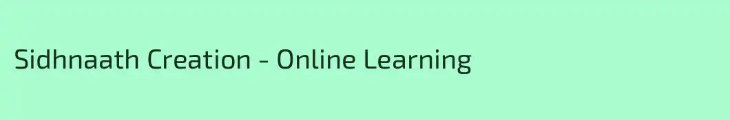 Sidhnaath Creation - Online Learning